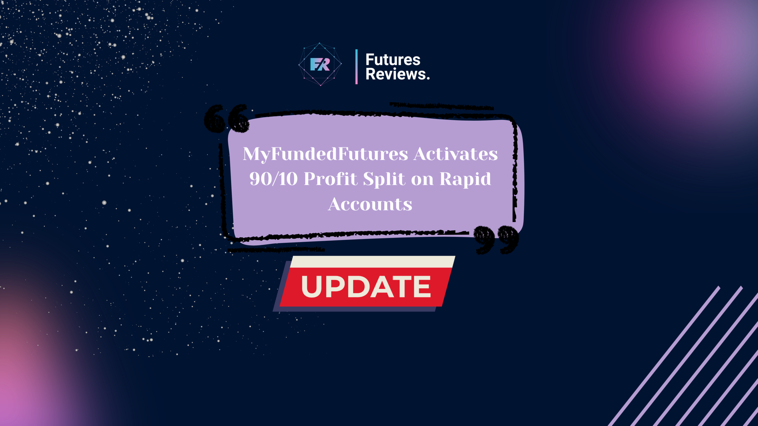 MyFundedFutures Activates 90/10 Profit Split on Rapid Account