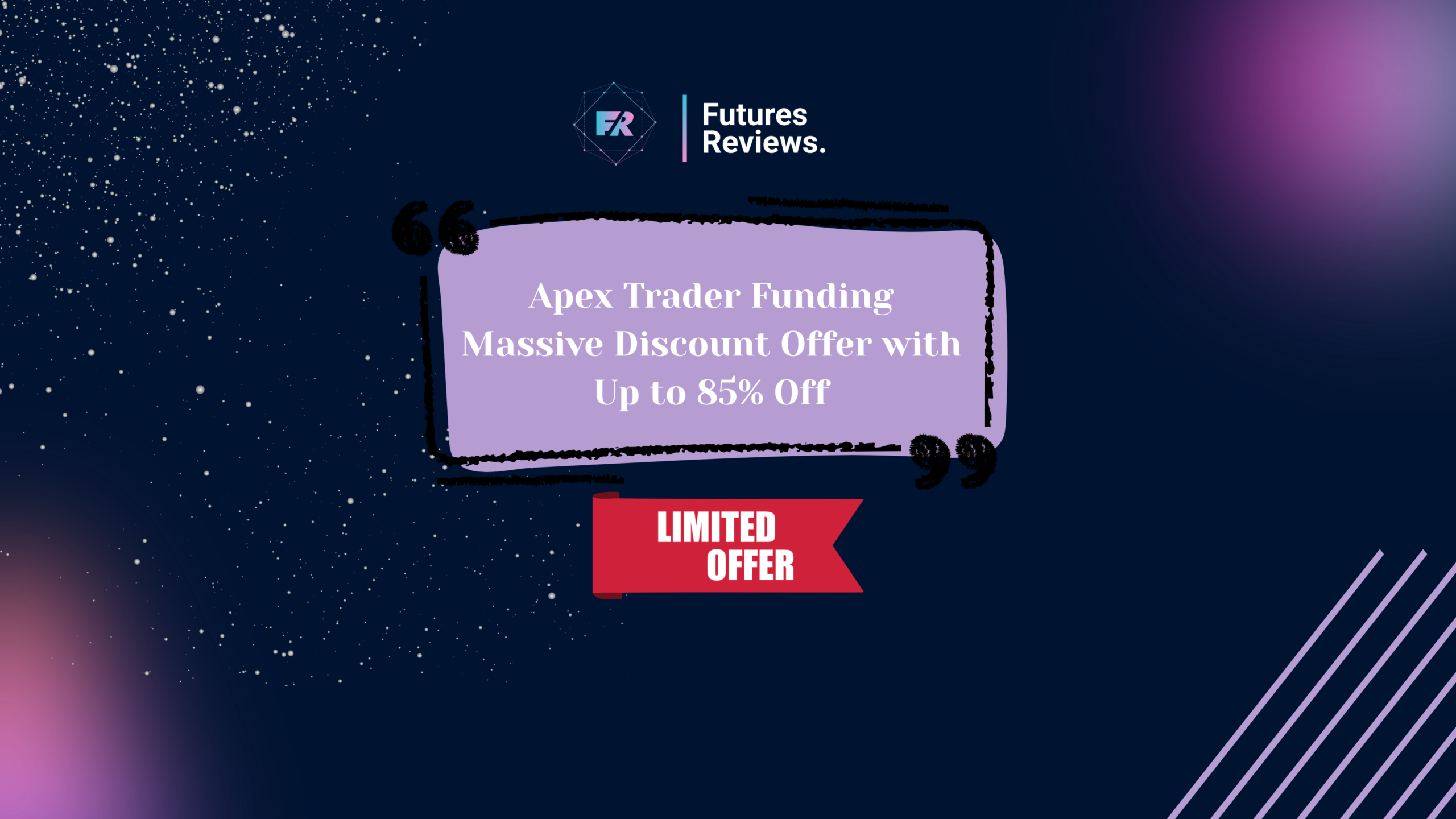 Apex Trader Funding Massive Discount Offer with Up to 85% Off