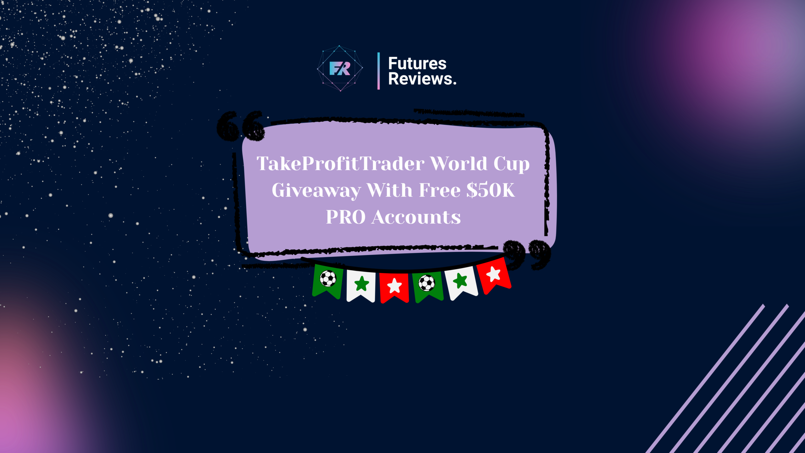 TakeProfitTrader World Cup Giveaway With Free $50K PRO Accounts