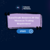 Earn2Trade Removes 10-Day Minimum Trading Requirement